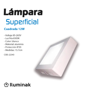 Lampara Sup 12w Cuadrada Led 6500k Iluminak
