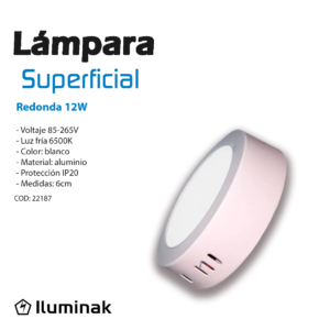 Lampara Sup 12w Redonda Led 6500k Iluminak